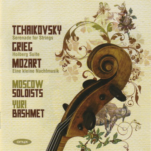 Tchaikovsky: Serenade for Strings - Grieg: Holberg Suite - Mozart: Eine Kleine Nachtmusik