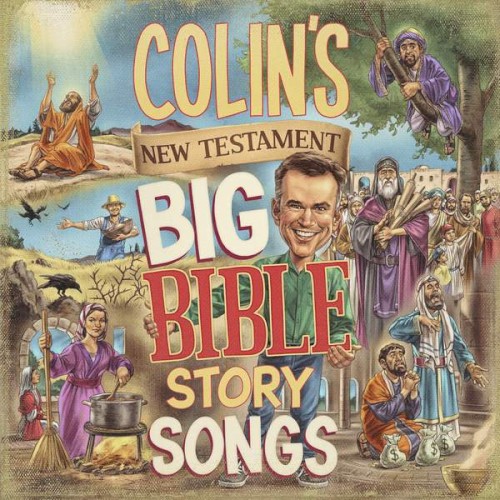 Colin's New Testament Big Bible Story Songs