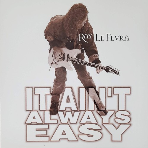 It Ain't Always Easy