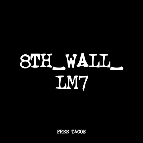 8TH_WALL_LM7