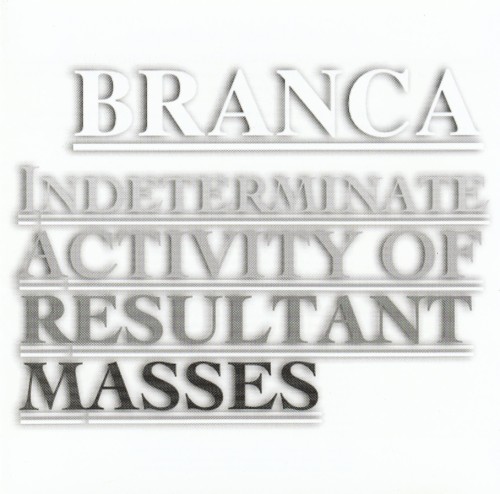 Indeterminate Activity of Resultant Masses