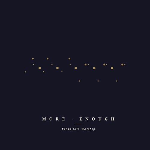 More / Enough