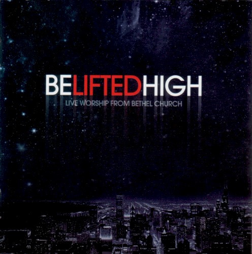 Be Lifted High