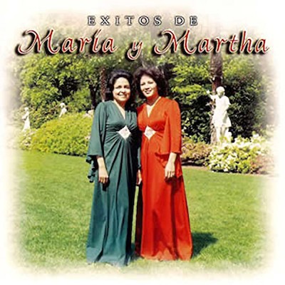 Éxitos de María y Martha