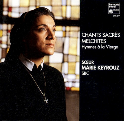 Chants sacrés de l'Orient (tradition melchite)