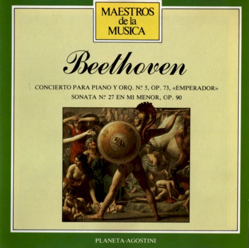 Concerto for Piano and Orchestra no. 5 in E-flat major, op. 73 "Emperor" / Sonata for Piano no. 27 in E minor, op. 90