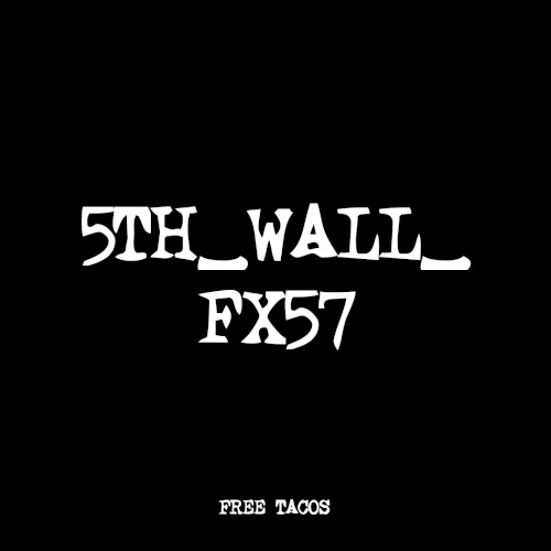 5TH_WALL_FX57
