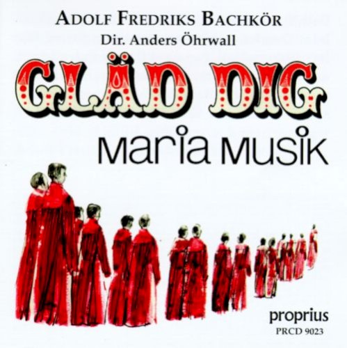 Gläd Dig / Maria Musik