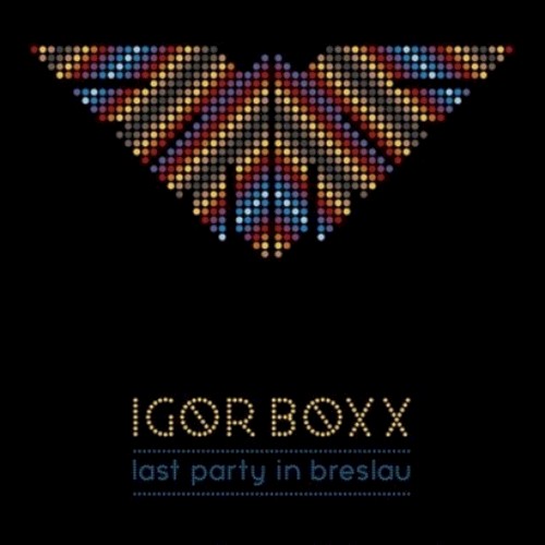 Last Party in Breslau