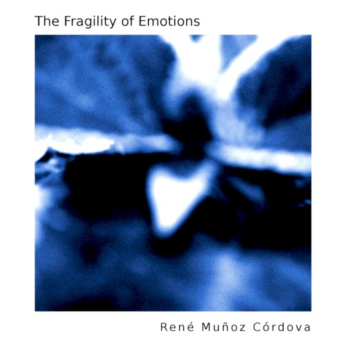The Fragility of Emotions