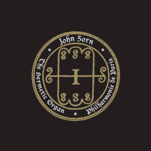 The Hermetic Organ, Vol. 5: Philharmonie de Paris