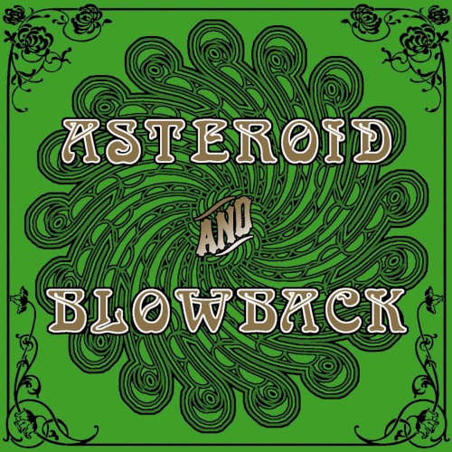 Asteroid And Blowback