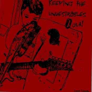 Keeping the Undesirables Out
