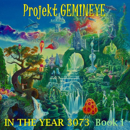 In the Year 3073 – Book I