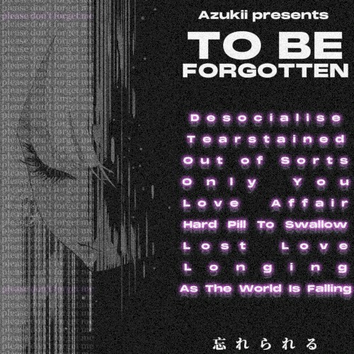 To Be Forgotten