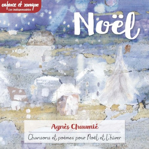 Noël : Chansons et poèmes pour Noël et l’hiver