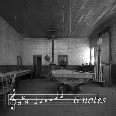 Six Notes