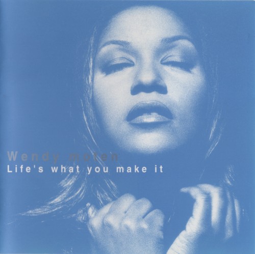 Life’s What You Make It