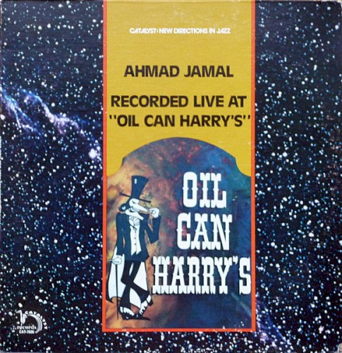 Ahmad Jamal &ndash; Live at Oil Can Harry's