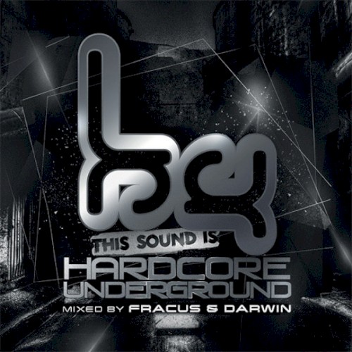 This Sound Is Hardcore Underground