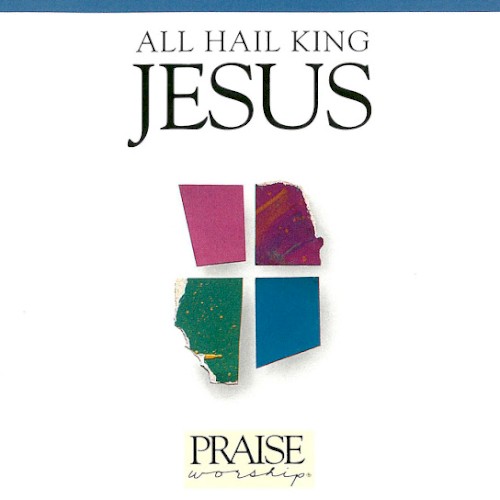 All Hail King Jesus