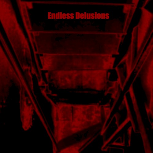 Endless Delusions