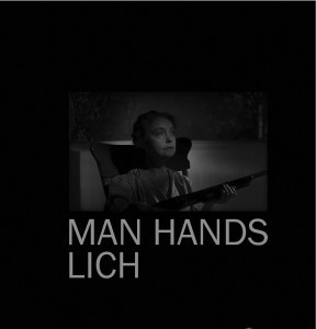 Man Hands / Lich