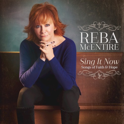 Sing It Now: Songs of Faith & Hope