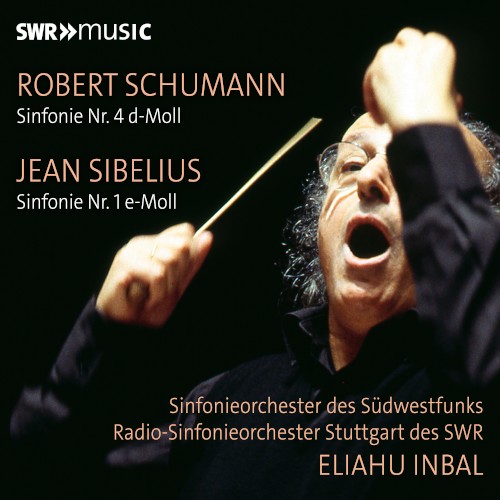 Schumann: Sinfonie Nr. 4 d-Moll / Sibelius: Sinfonie Nr. 1 e-Moll