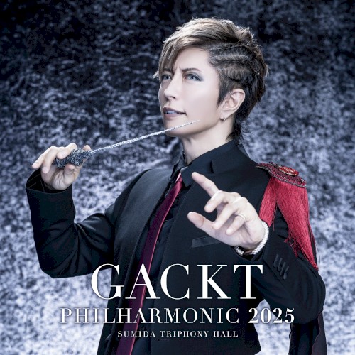 GACKT PHILHARMONIC 2025 - 魔王シンフォニー