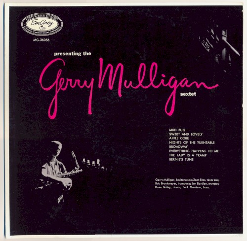 Presenting the Gerry Mulligan Sextet