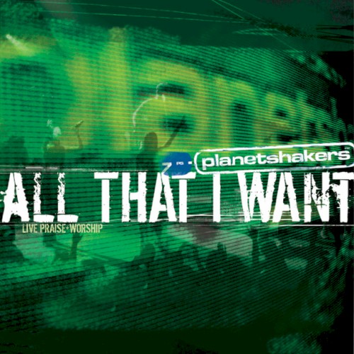 All That I Want