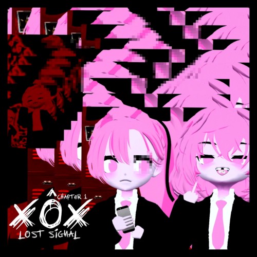 XÔX Lost Signal (Chapter 1)