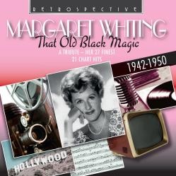 Margaret Whiting: That Old Black Magic
