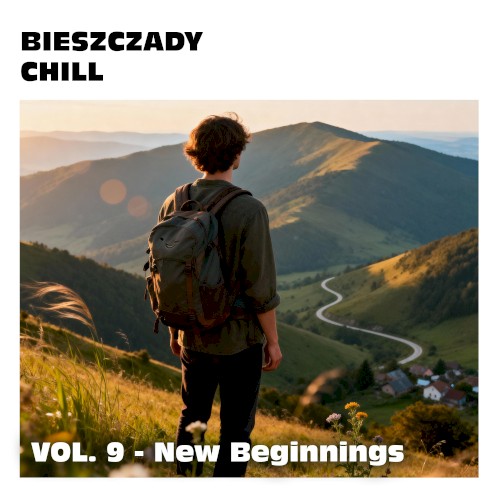 Bieszczady Chill Vol. 9 – New Beginnings