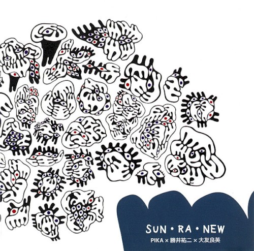 Sun・Ra・New