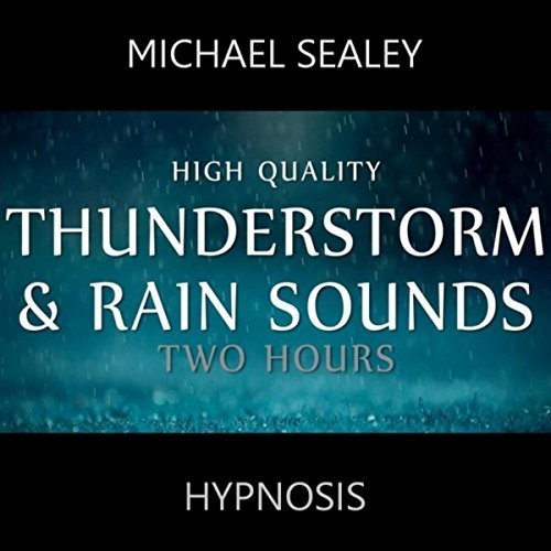 High Quality Thunderstorm & Rain Sounds