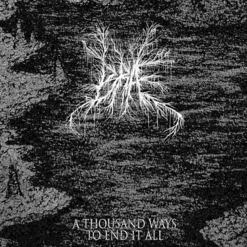 A Thousand Ways to End It All