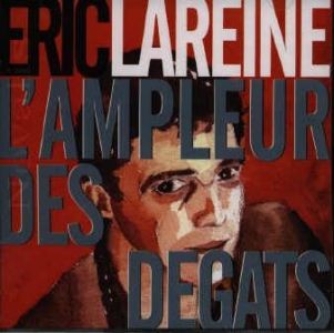 L'Ampleur des dégats