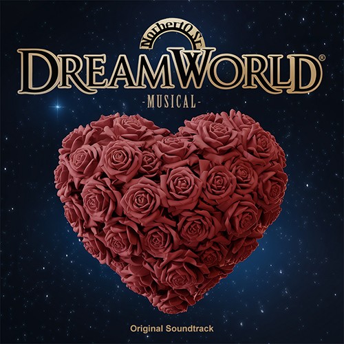 Dreamworld Musical (Original Soundtrack)