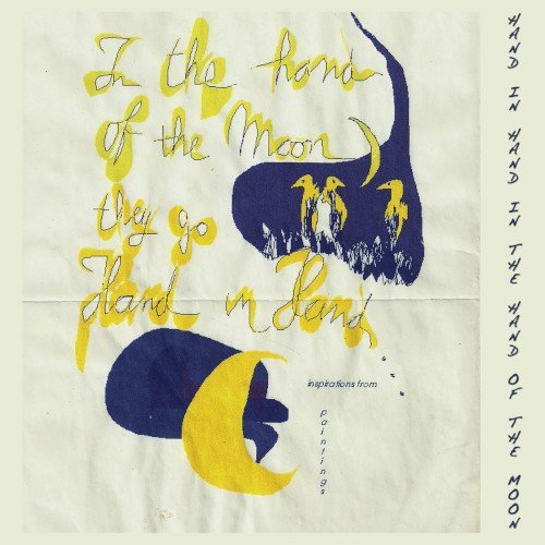 Hand In Hand In The Hand Of The Moon