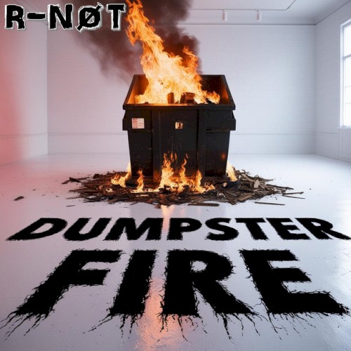 Dumpster Fire