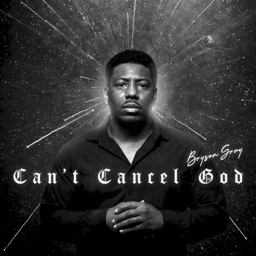 Can’t Cancel God