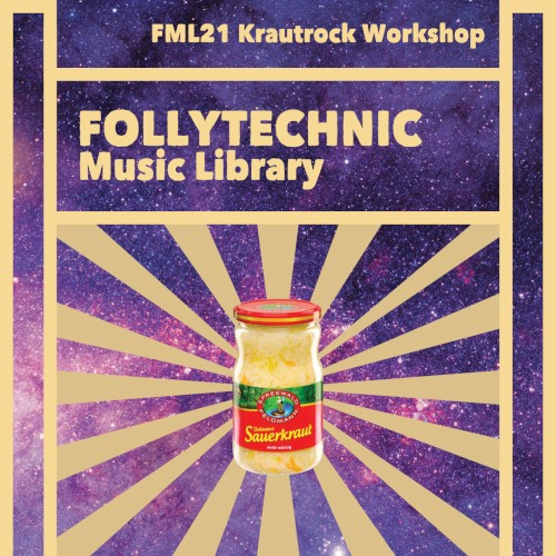 FML21 Krautrock Workshop