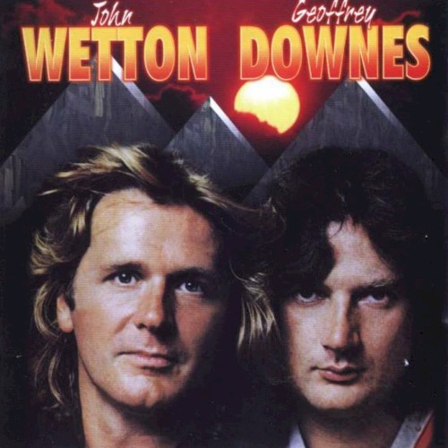 John Wetton/Geoffrey Downes