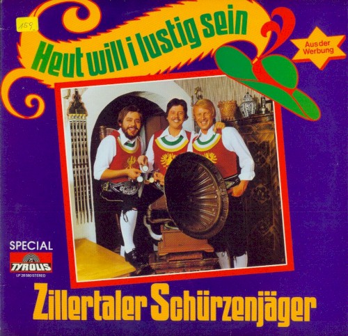 Heut will i lustig sein
