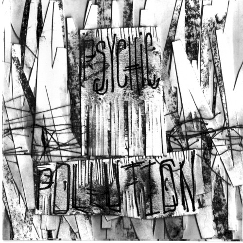 Psychic Pollution