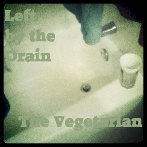Left By The Drain