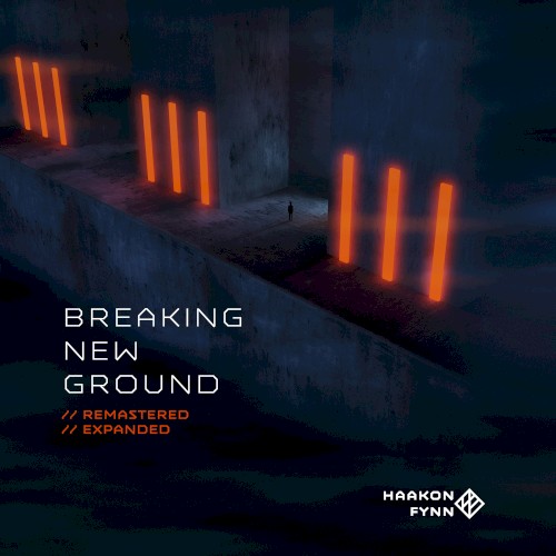 Breaking New Ground (Remastered 2025)