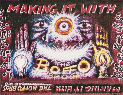 Making It With (The Boffo Bros.)